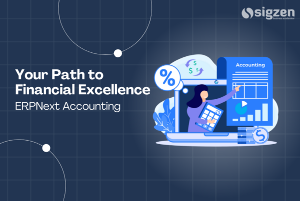 Your Path to Financial Excellence: ERPNext Accounting