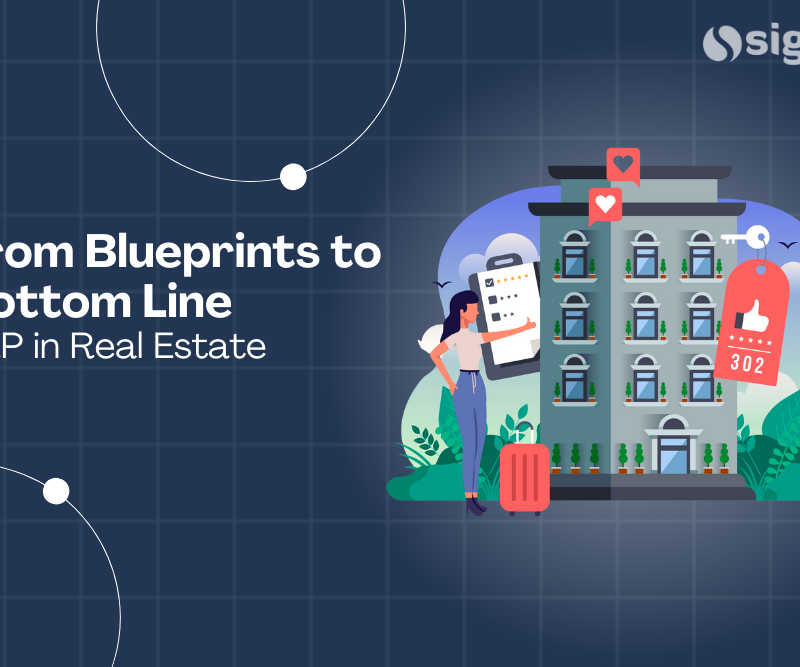 From Blueprints to Bottom Line: ERP in Real Estate