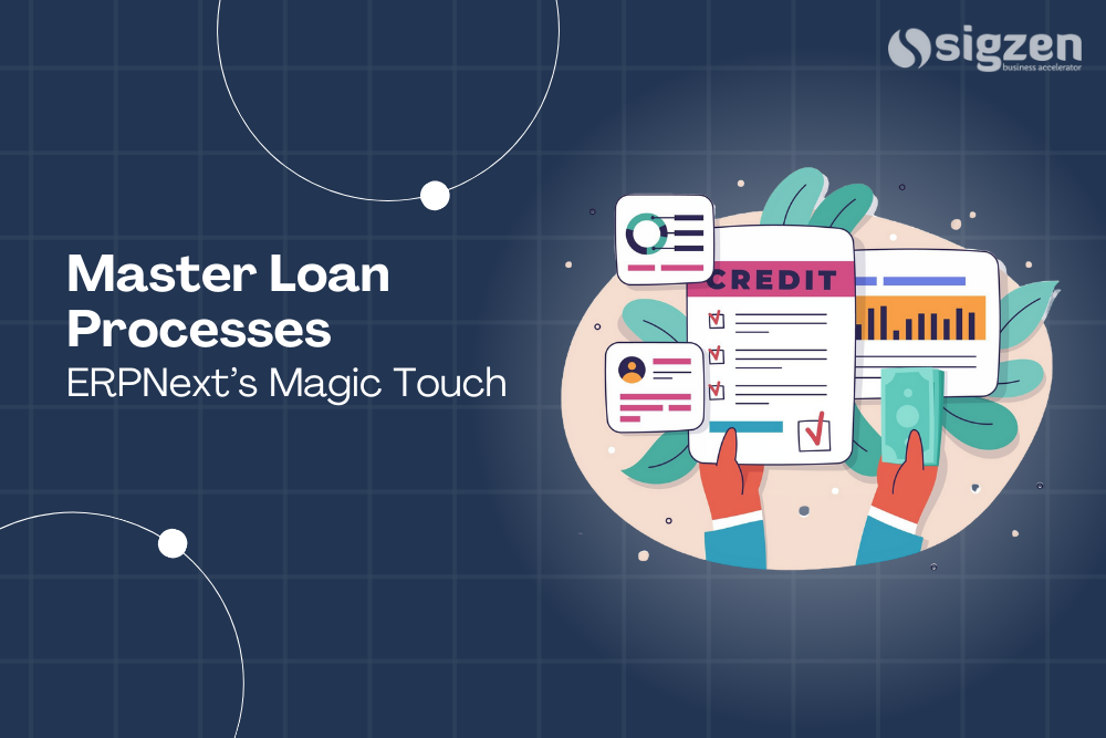 Master Loan Processes with ERPNext’s Magic Touch