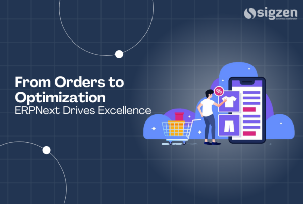 From Orders to Optimization: ERPNext Drives Excellence