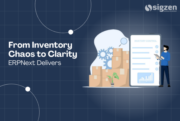 From Inventory Chaos to Clarity: ERPNext Delivers