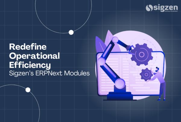 Redefine Operational Efficiency with ERPNext Modules