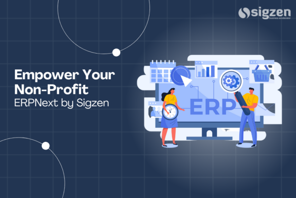 Empower Your Non-Profit with ERPNext by Sigzen