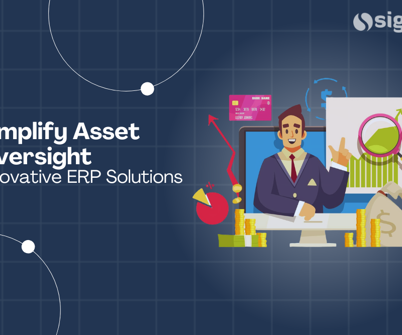 Simplify Asset Oversight with Innovative ERP Solutions.