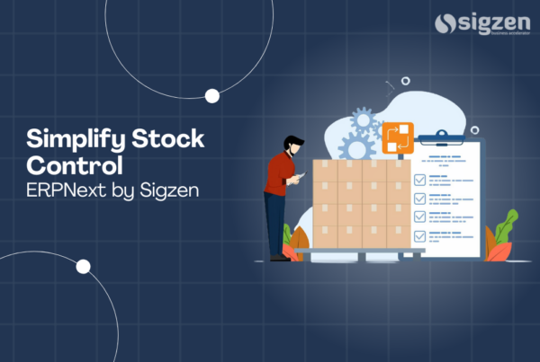 Simplify Stock Control with ERPNext by Sigzen