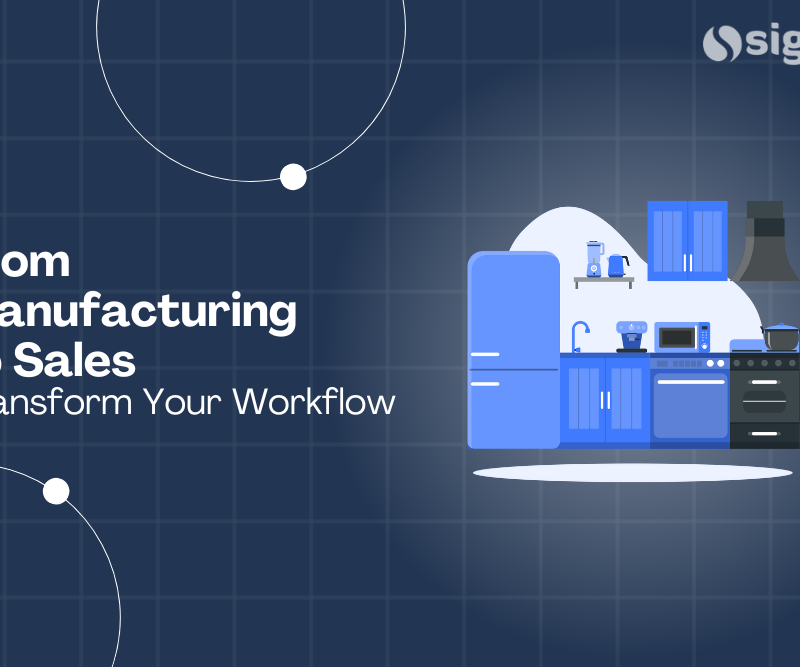 From Manufacturing to Sales: Transform Your Workflow