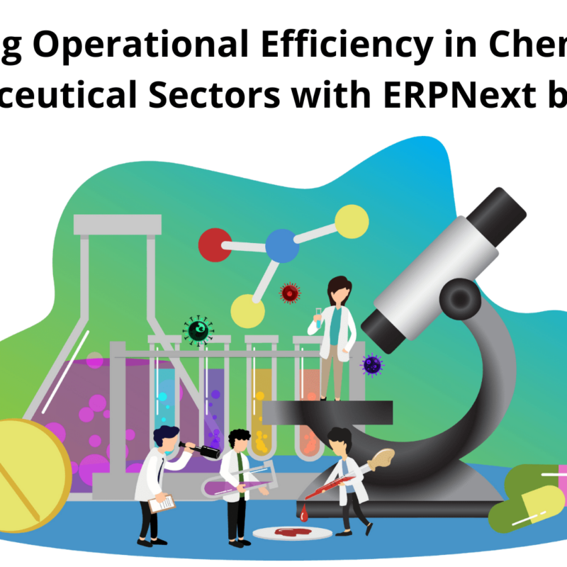 ERP for Chemical and Pharmaceutical Business