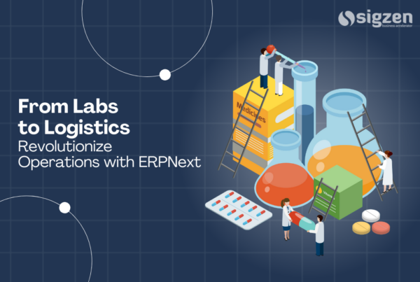 From Labs to Logistics: Revolutionize Operations with ERPNext