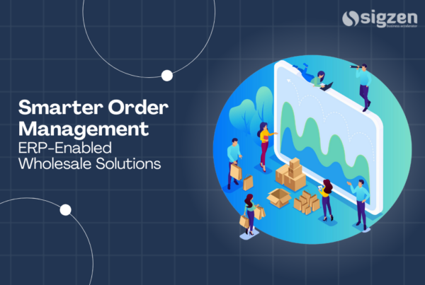 Smarter Order Management : ERP-Enabled Wholesale Solutions