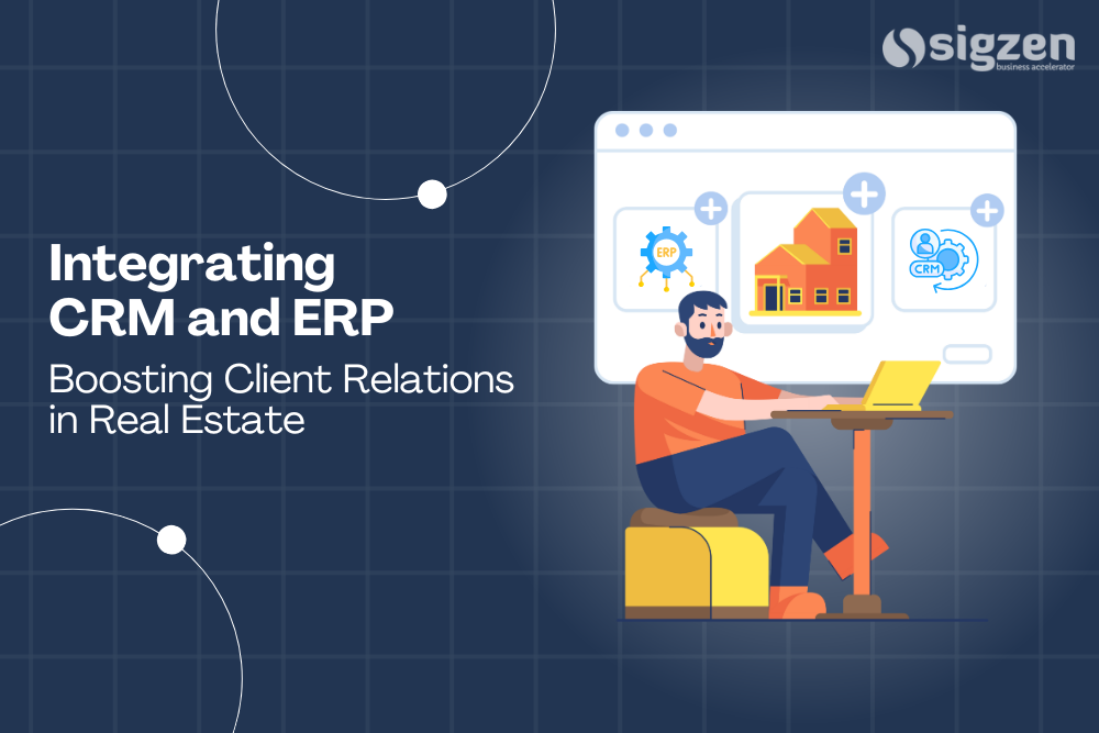 CRM and ERP Integration in Real Estate